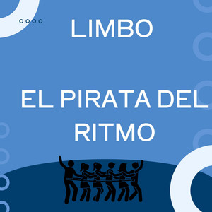 LIMBO by EL PIRATA DEL RITMO