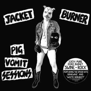 album cover: Pig Vomit Sessions