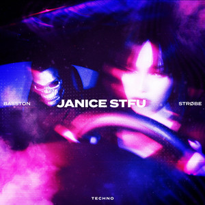 JANICE STFU (TECHNO) cover art