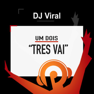 Um dois tres vai
