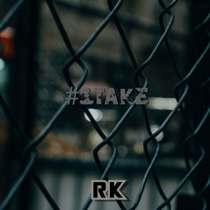#1 Take by RK