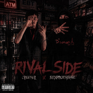 Rival Side by BABYFACESTEEZ, Creeper