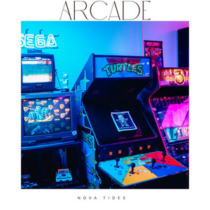 Arcade by Nova Tides