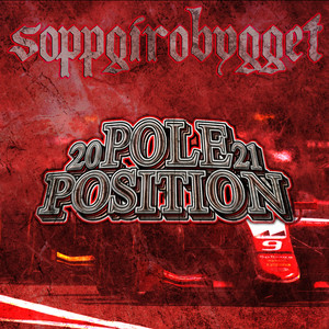 Pole Position 2021 by Soppgirobygget