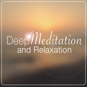Deep Meditation and Relaxation album