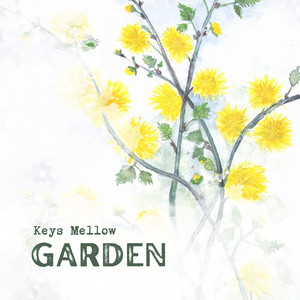 Garden by Keys Mellow
