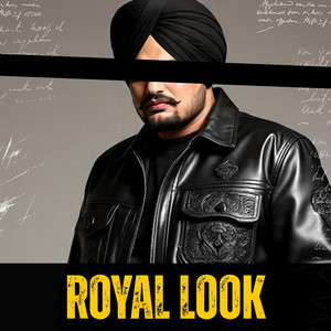 Sidhu Mmusic - ROYAL LOOK