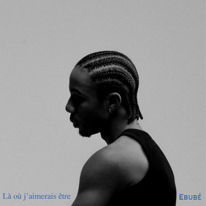 Là où j’aimerais être (Where I Wanna Be) - Acoustic by Ebubé