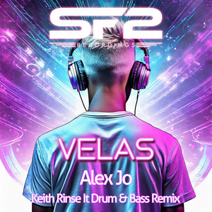Alex Jo - Velas (feat. RD Millz) [Keith Rinse It Drum and Bass Remix]
