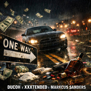 One Way (feat. Xxxtended & Markcus Sanders) by Ducoh, Xxxtended, Markcus Sanders