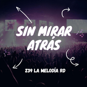 Lo Que Fuimos by Z39 La Melodía RD
