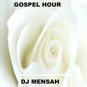 DJ Mensah - Gospel Hour