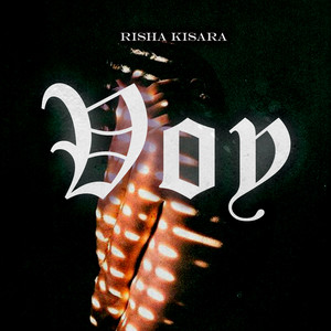 Voy by Risha Kisara