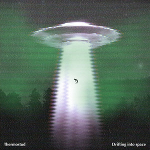 Drifting into space by Thermostud