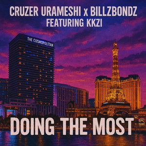 Doing The Most by BillZBondZ, Cruzer Urameshi