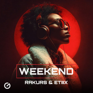 Weekend by Rakurs, ETIIIX