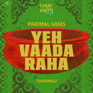 YEH VAADA RAHA by Parimal Shais, ThirumaLi