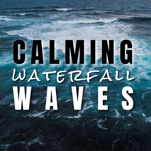 Calming Waterfall Waves album