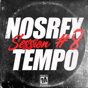 Nosrextempo Session #8