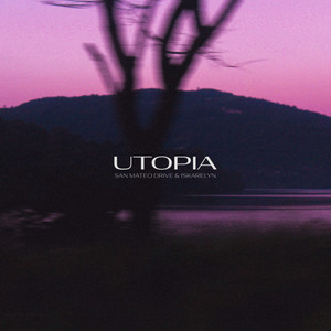 Utopia by San Mateo Drive, Iskarelyn