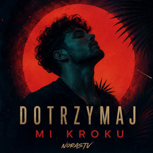 Dotrzymaj mi kroku by NorasTv