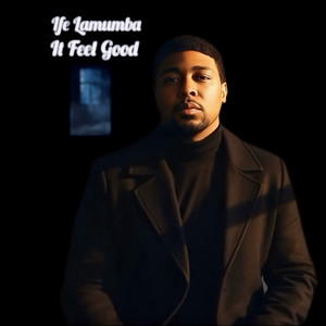 It Feel Good by Ife Lamumba