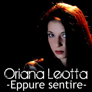Oriana Leotta - Eppure Sentire (Cover Version)