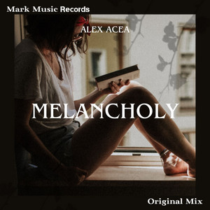 Melancholy by ALEX ACEA