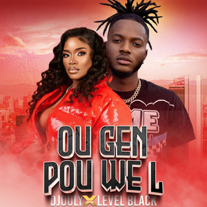 Jdiouly Best - Ou Gen Pou We L (feat. Level Black)
