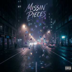 Missin' Pieces by OnlyJXSE