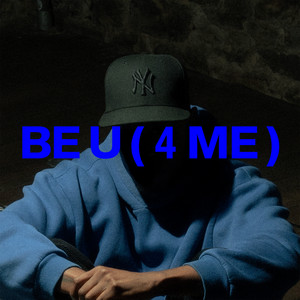Hella — Be U (4 Me) (2026)