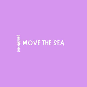 Move the Sea by Paradiseekene