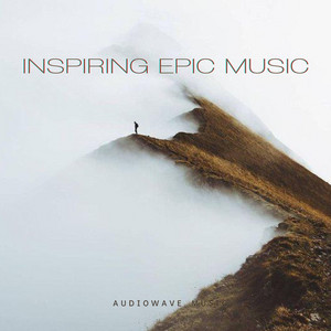 Inspiring Epic Music