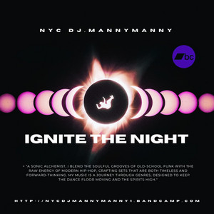 IGNITE THE NIGHT-BY DJ.MANNYMANNY (Radio Edit) cover