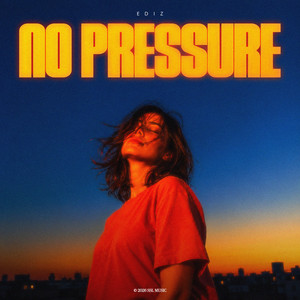 No Pressure by Ediz