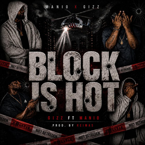 Block Is Hot by Manio, GIZZ