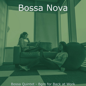 Bossa Quintet - Bgm for Back at Work album