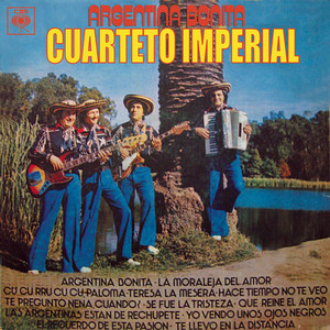Argentina Bonita — Cuarteto Imperial
