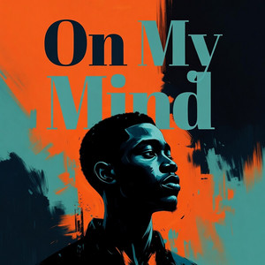 On My Mind by Sholampson
