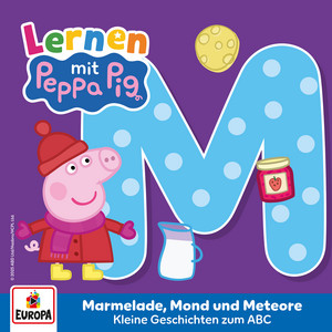 Kapitel 02: Marmelade, Mond und Meteore - Das ABC - M by Peppa Pig Hörspiele