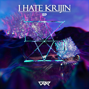 KRIJIN — I HATE KRIJIN