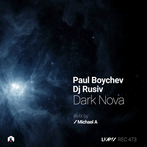 Dark Nova by Paul Boychev, DJ Rusiv