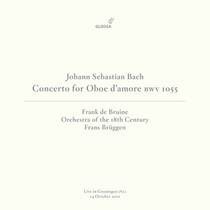 J.S. Bach: Oboe d'amore Concerto in A Major, BWV 1055R (Live in Groningen, 10/14/2012)