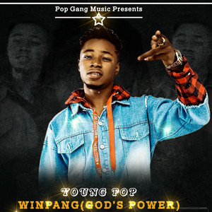 Young Pop Music - Winpang (Power of God)