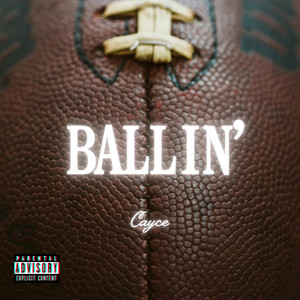 Ballin' by Cayce
