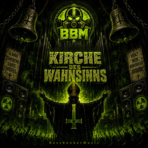 Kirche des Wahnsinns by BassBunkerMusic