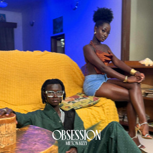 Obsession by Milton Kizzy