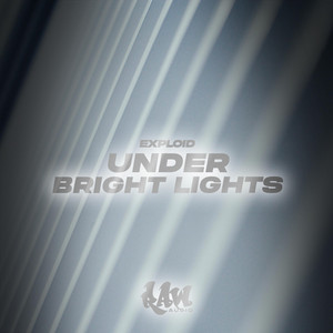 Under Bright Lights by Exploid