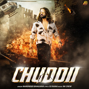 Chuddii (feat. Ankiit Baliyann, SS Rana) by Ankiit Baliyann, Narender Bhagana