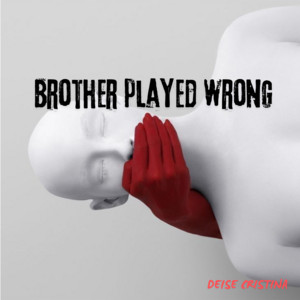 DEISE CRISTINA - Brother Played Wrong